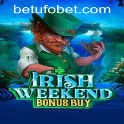 Exploring the Thrills of IrishWeekendBonusBuy and the Role of Ufobet PH Login
